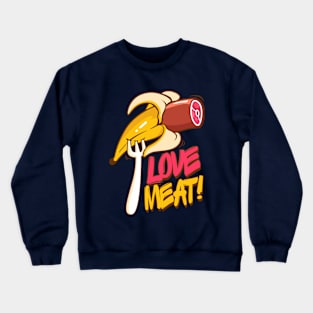 banana meat Crewneck Sweatshirt